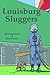 Louisburg Sluggers A Novel