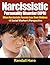 Narcissistic Personality Disorder (NPD): When Narcissistic Parents Lose Their Children - A Social Worker's Perspective