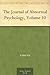 The Journal of Abnormal Psychology, Volume 10