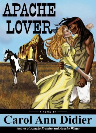 Apache Lover (Apache Warrior Book 4)