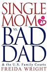 Single Mom vs. Ba...