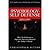 The Psychology of Self-Defense - How to Cultivate a Superior ... by Chris Sutton