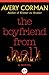 The Boyfriend from Hell: A Novel