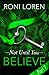 Believe by Roni Loren Believe by Roni Loren