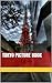Tokyo Picture Book: Enjoy pictures from Tokyo, Japan.