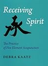 Receiving Spirit ...