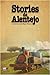 Stories do Alentejo by Luís Miguel Ricardo