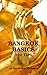 Bangkok Basics - 101 Tips