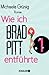 Wie ich Brad Pitt entführte...