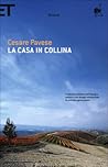La casa in collina by Cesare Pavese