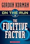 The Fugitive Factor