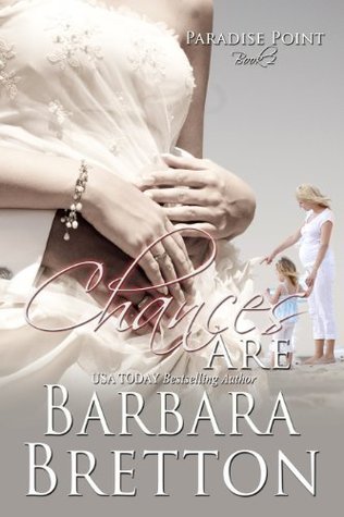 Chances Are (Paradise Point, #2)