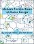Modern Perspectives on Game Design (Studies in Game Design Book 2)