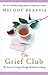 The Grief Club by Melody Beattie