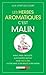 Les herbes aromatiques, c'est malin (French Edition)