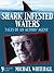 Shark Infested Waters: Tales Of An Actors' Agent
