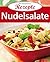 Nudelsalate: Die beliebtesten Rezepte (German Edition)