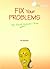 Fix Your Problems - The Tenali Raman Way by Vishal  Goyal