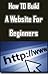 How to Build Your Own Websi...