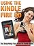 Using The Kindle Fire HD: T...