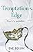 Temptation's Edge: Erotic Romance (The Edge Trilogy Book 3)