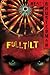 Full Tilt by Neal Shusterman