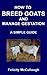 How To Breed Goats And Manage Gestation A Simple Guide (Goat Knowledge Book 9)