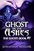 Ghost in the Ashes (Ghosts,...