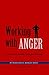 Working with Anger in Internal Family Systems Therapy