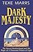 Dark Majesty-The Secret Brotherhood and the Magic of a Thousand Points of Light
