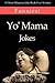 Funniest Yo' Mama Jokes