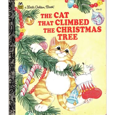 The Cat That Climbed The Christmas Tree By Susanne Santoro Whayne
