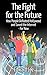 The Fight for the Future: How People Defeated Hollywood and Saved the Internet--For Now