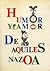Humor y Amor by Aquiles Nazoa Humor y Amor by Aquiles Nazoa