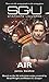 Air (Stargate Universe #1)