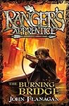 The Burning Bridge by John Flanagan