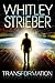 Transformation by Whitley Strieber