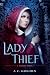 Lady Thief (Scarlet, #2)