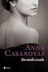 Sin miedo a nada by Anna Casanovas