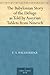 The Babylonian Story of the Deluge as Told by Assyrian Tablet... by E.A. Wallis Budge