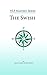 The Swish: An In Depth Look...