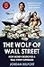 The Wolf of Wall Street by Jordan Belfort