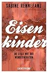 Book cover for Eisenkinder: Die stille Wut der Wendegeneration (German Edition)