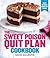Sweet Poison Quit Plan Cookbook