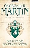Die Saat des goldenen Löwen by George R.R. Martin