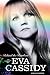Behind the Rainbow The Tragic Life of Eva Cassidy by Johan Bakker