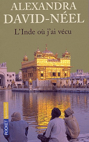 L'Inde où j'ai vécu