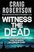 Witness the Dead (Narey & Winter, #4)