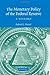 The Monetary Policy of the Federal Reserve: A History (Studies in Macroeconomic History)