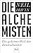 Die Alchemisten by Neil Irwin Die Alchemisten by Neil Irwin